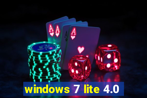 windows 7 lite 4.0